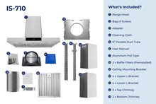 Load image into Gallery viewer, filterConfiguration = {
colors: ['Stainless Steel'],
sizes: ['30', '36']
}

accessibilityContent = 'Photo of IS-710 inclusions. What's Included?: Range Hood, Bag of Screws, Adapter, Cleaning Cloth, 6" Flexible Duct Tube, User Manual, Aluminum Foil Tape, x3 Baffle Filters (Preinstalled), Ceiling Mounting Bracket, x4 Upper L-Bracket, x4 Lower L-Bracket, x2 Top Chimney, x2 Bottom Chimney'