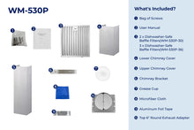 Load image into Gallery viewer, filterConfiguration = {
colors: ['Stainless Steel', 'Matte Black', 'Matte White', 'Black Stainless Steel'],
sizes: ['30', '36']
}

accessibilityContent = 'Photo of WM-530-PRO inclusions. What's Included?: Bag of Screws, User Manual, x2 Dishwasher-Safe Baffle Filters (30-inch)/x3 Dishwasher-Safe Baffle Filters (36-inch), Lower Chimney Cover, Upper Chimney Cover, Chimney Bracket, Grease Cup, Microfiber Cloth, Aluminum Foil Tape, Top 6" Round Exhaust Adapter'