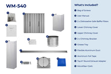 Load image into Gallery viewer, filterConfiguration = {
colors: ['Stainless Steel'],
sizes: ['30']
}

accessibilityContent = 'Photo of WM-540 inclusions. What's Included?: Bag of Screws, User Manual, x2 Dishwasher-Safe Baffle Filters, Lower Chimney Cover, Upper Chimney Cover, x2 Chimney Bracket, Grease Tray, Flexible Aluminum Duct, Aluminum Foil Tape, Top 6" Round Exhaust Adapter, Microfiber Cloth'