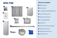 Load image into Gallery viewer, filterConfiguration = {
colors: ['Stainless Steel'],
sizes: ['30']
}

accessibilityContent = 'Photo of WM-730 inclusions. What's Included?: Bag of Screws, User Manual, x2 Dishwasher-Safe Baffle Filters, Lower Chimney Cover, Upper Chimney Cover, x2 Chimney Bracket, Grease Tray, Top 6" Round Exhaust Adapter, Aluminum Foil Tape, Flexible Aluminum Duct, Microfiber Cloth'